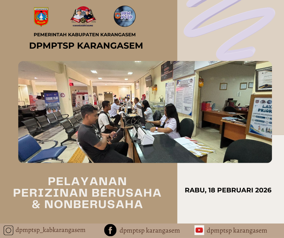 http://dpmptsp.karangasemkab.go.id/storage/artikel/13753516251771399410.pelayanan2 - 2026-02-18T144953.970.png